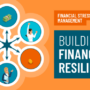 Financial resilience steps build times tough weather building troubles survive money these