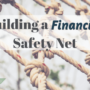 Building a financial safety net