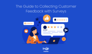 Using Surveys to Gather Customer Insights