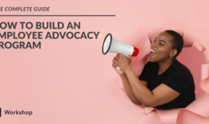 Developing an Employee Advocacy Program