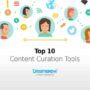 Content Curation Tools