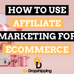 Using Affiliate Marketing for E-commerce