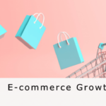 E-commerce Growth Tips